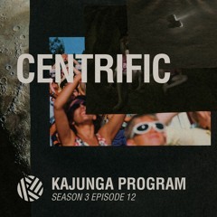 Kajunga Program SE.3 EP.12 - Centrific
