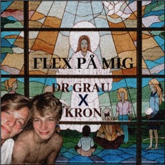 Flex På Mig (feat. Kron)