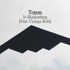 Totem وثن by Jo Blankenburg [Feat. Uyanga Bold]