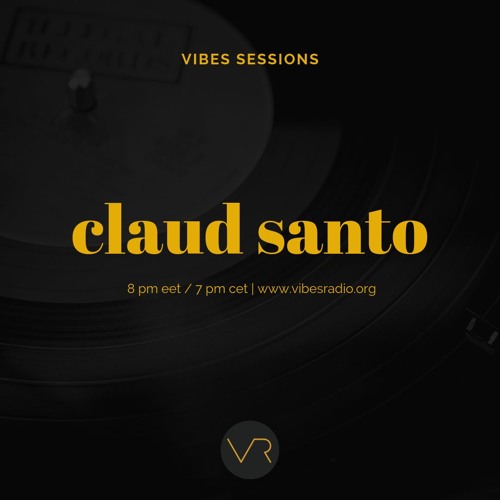 Vibes Sessions - Claud Santo