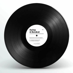Dying & Barakat - Exploración Desconocida EP (Vinyl )