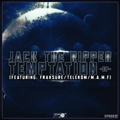 Jack The Ripper & M.A.M.F - Temptation (OUT NOW)