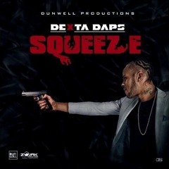Dexta Daps Squeeze fast
