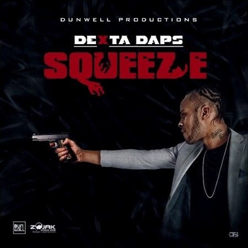 Dexta Daps Squeeze fast