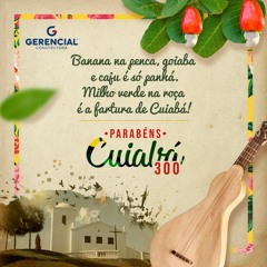 Homenagem Cuiabá 300 anos