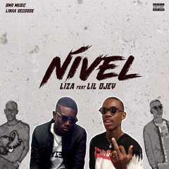 Liza - Nível (Feat Lil Djey)