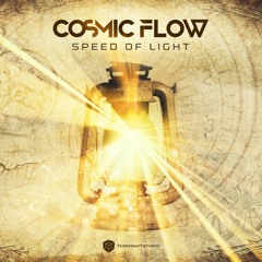 Cosmic Flow - Speed Of Light (OUT NOW AT TesseracTstudio )