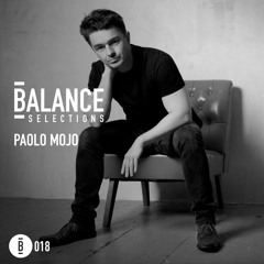 Balance Selections 018: Paolo Mojo