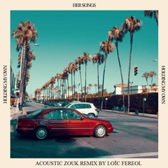 Holding My Own Acoustic Zouk Remix by Loïc Féréol