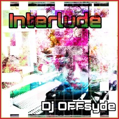 INTERLUDE - DJ OFFsyde