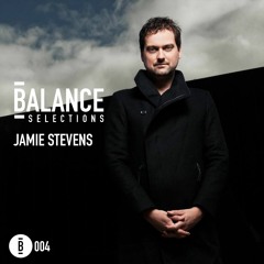 Balance Selections 004: Jamie Stevens