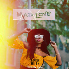 Mad Love (Prod. BMG)
