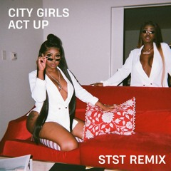 City Girls - Act Up (Stst Remix)