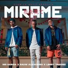 90 (Demo) (Intro) Mirame - Nio Garcia, Raw Alejandro, Lenny Tavarez - DJ VIRTUAL X Ft DJ GIRL JOHANA