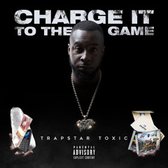 Trapstar Toxic - Motivated