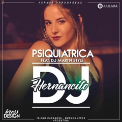 PSIQUIATRICA LOCA  ⚡  REMIX  ⚡ HERNANCITO DJ FT DJ MARTIN STYLE