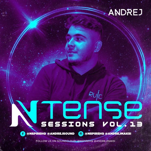 Ntense Sessions Vol.13 By ANDREJ