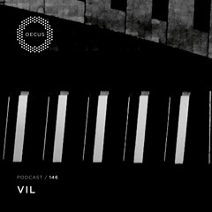 OECUS Podcast 146 // VIL