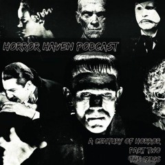 A Century of Horror Part Two:  The 1930s