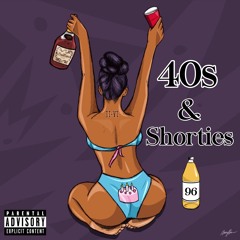 40S & Shorties
