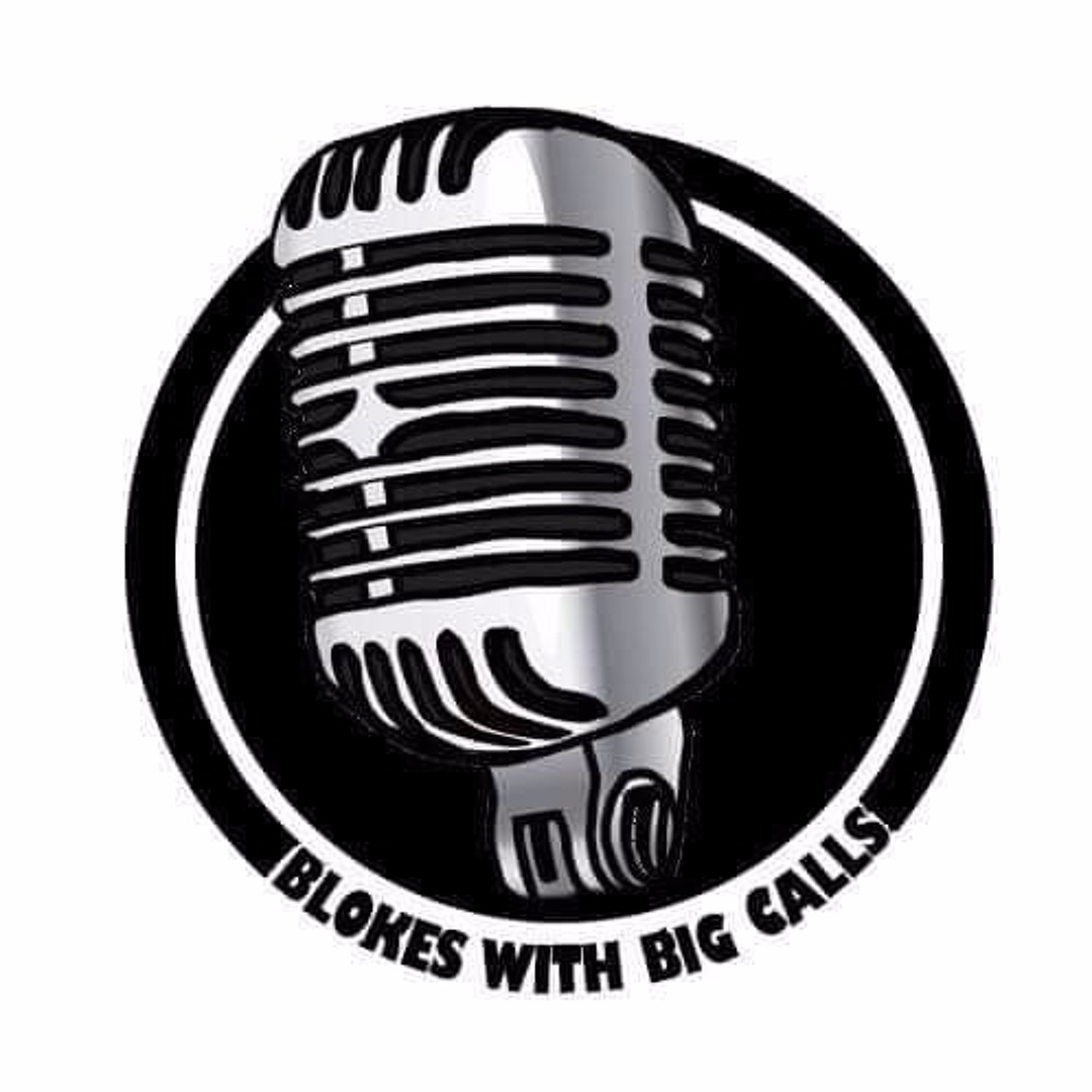 Stream episode Blokes with Big Calls Episode 10 by Blokes With Big ...