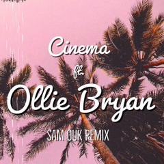 Benny Benassi - Cinema Ft. Ollie Bryan (Sam Ouk Remix)