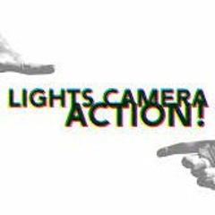 lights camera action