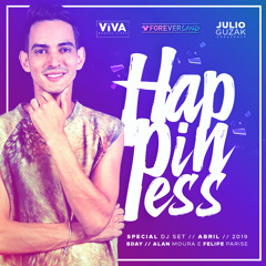 Dj Julio Guzak - HAPPINESS - Viva Forever - Buenos Aires