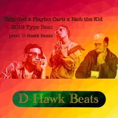 [UNRELEASED UGLY GOD INSTRUMENTAL] Ugly God x Playboi Carti x Rich the Kid Type Beat 2019 (prod D-Hawk)