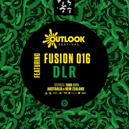 Fusion 016 ft. DLR X Outlook Festival Launch AUS/NZ Promo Mix