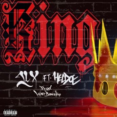 King - ALX Ft Hecdoe