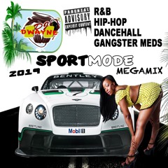 SPORT MODE  HIP-HOP R&B  Dancehall Mix  2019