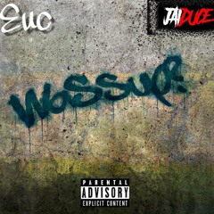 Wassup¿ feat: Jai Duce