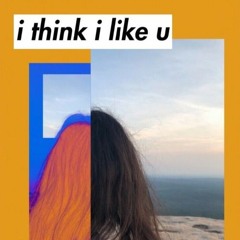 Tatianna Maenza - i think i like u
