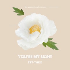 朱正廷 - You're My Light