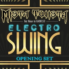 GVO Electro Swing Party (Opening Set)