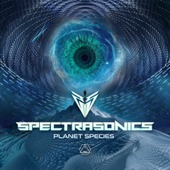 Spectra Sonics - Planet Species : OUT NOW on Sacred Technology