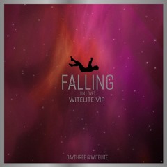 Falling (In Love) Witelite VIP