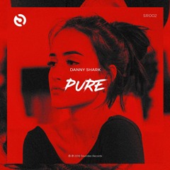Danny Shark - Pure