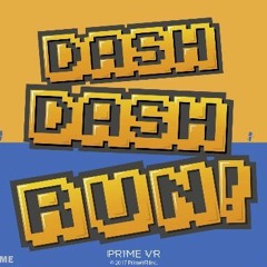 DashDashRun! Trailer Theme