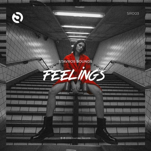 Stream Stavros Sounds - Feelings by Soundeo Records | Listen online for  free on SoundCloud