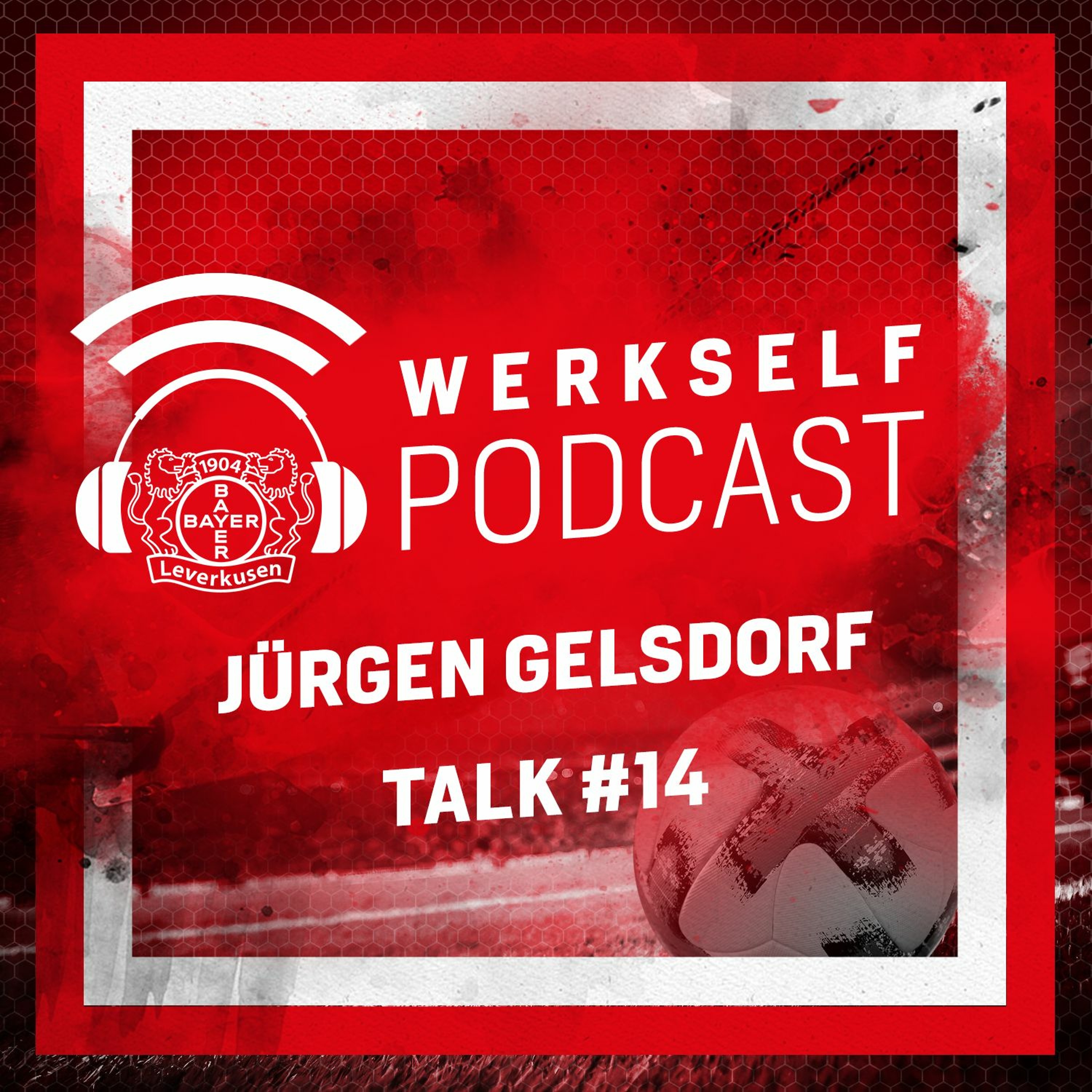 Werkself Podcast presented by Bitburger