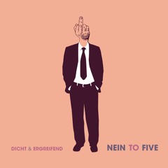 Nein to Five - MoastaDub - Remix