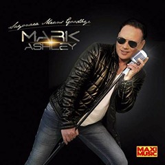 Mark Ashley - Sayonara Means Goodbye