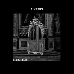 GESAFFELSTEIN - PURSUIT [SIDD FLIP]