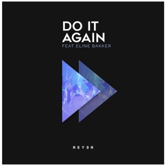 Elevation Worship - Do It Again (Reyer Remix)