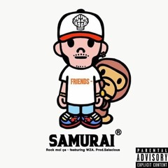 Samurai Feat WZA - Rock Moi Ça (Prod.$alacious)