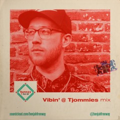 Vibin' @ Tjommies