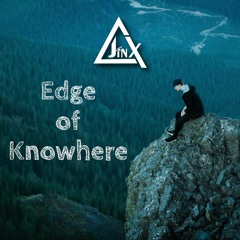Edge Of Knowhere