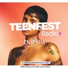 Teenfest RNB Mix 004 -(April 2019)- Follow us on Soundcloud now! :)